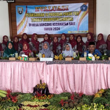 EVALUASI 10 PROGRAM POKOK PKK DARI TIM PKK KAB. REMBANG